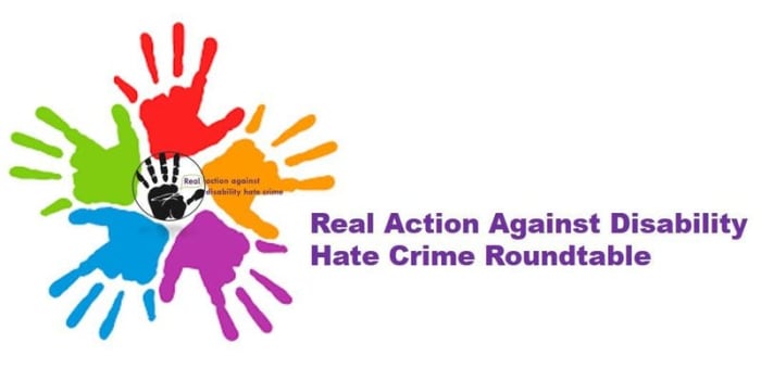 Real Action Against Disability Hate Crime Roundtable
