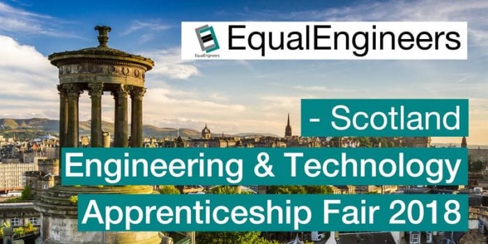 Scotland - EqualEngineers Engineering & Technology Apprenticeship Fair 2018