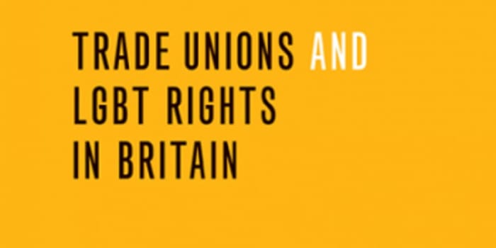 Book Launch: Champions of Equality: Trade Unions and LGBT rights in Britain