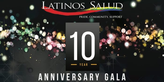 Latinos Salud 10th Anniversary Gala
