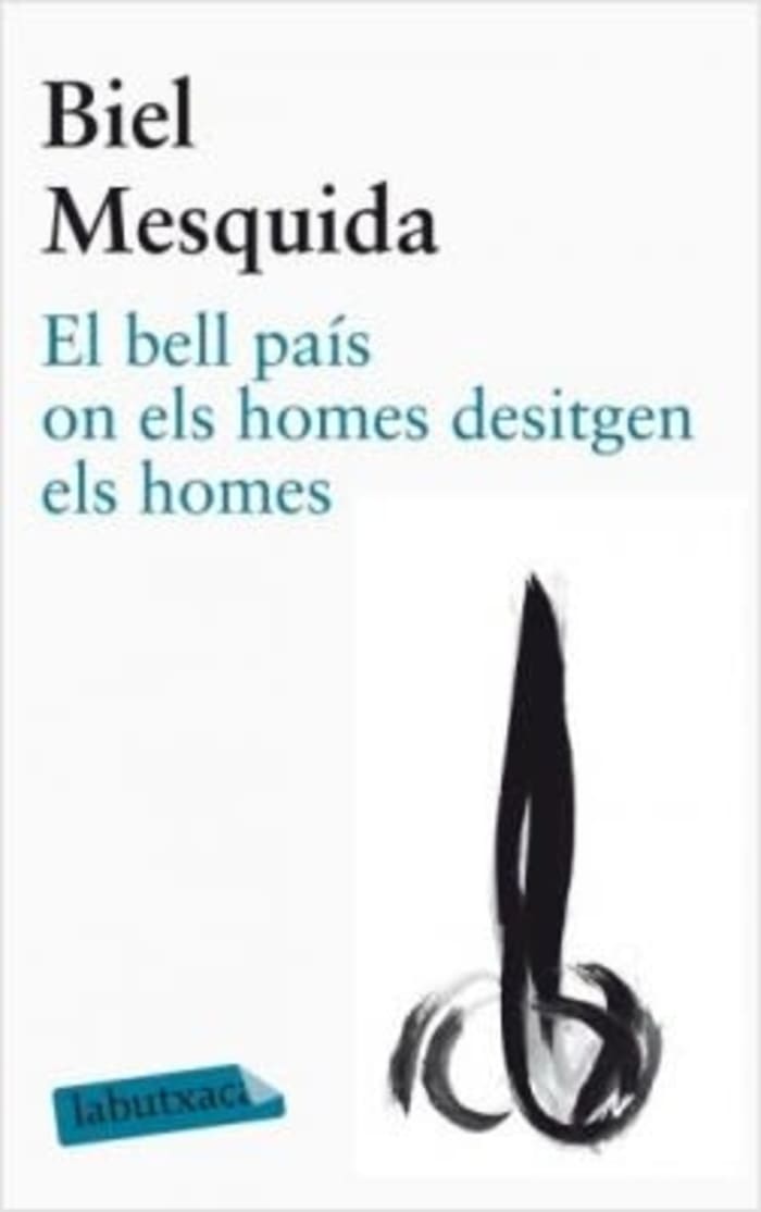 Club de lectura:  El bell país on els homes desitgen els homes