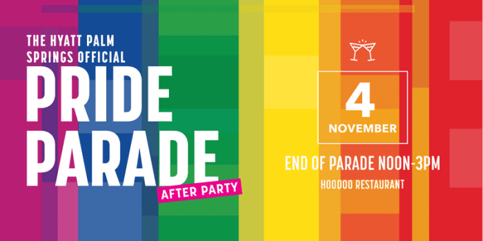 Truly Presents The Hyatt Palm Springs Official Pride After Party