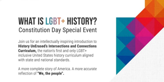 WHAT IS LGBT+ HISTORY? Constitution Day Special Event