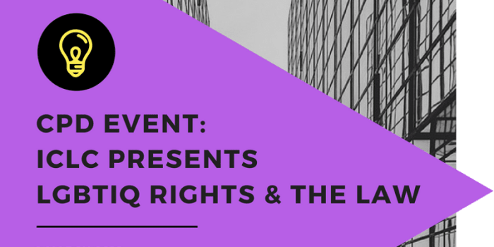 Exclusive CPD Event: ICLC presents LGBTIQ Rights & The Law