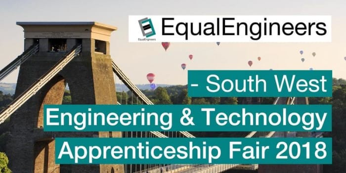 South West EqualEngineers Engineering & Technology (EEET) Apprenticeship Careers Fair 2018