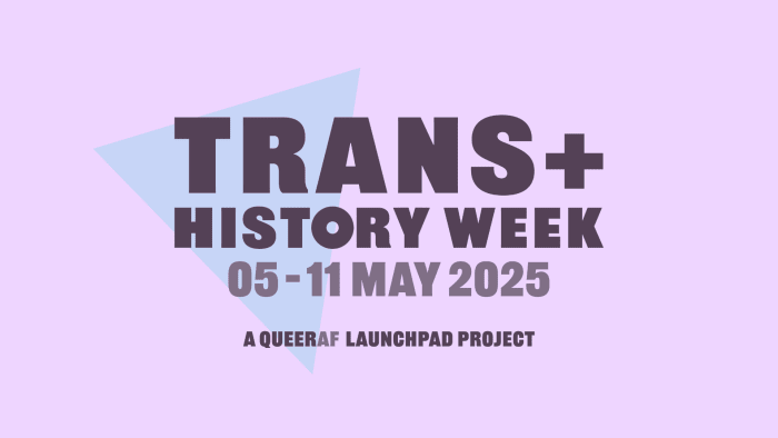 Honoring Trans+ Voices: Trans+ History Week shines a light on hidden histories