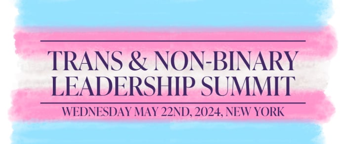 Trans and Non-Binary Leadership Summit