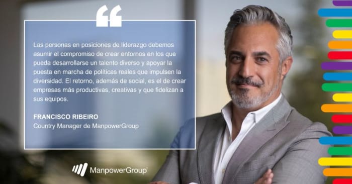 Francisco Ribeiro, ManpowerGroup - "No Hay Empresa Diversa sin el Compromiso de sus Líderes"