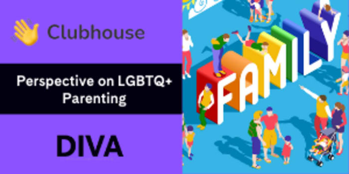 DIVA Community & myGwork: Perspective on LGBTQ+ Parenting