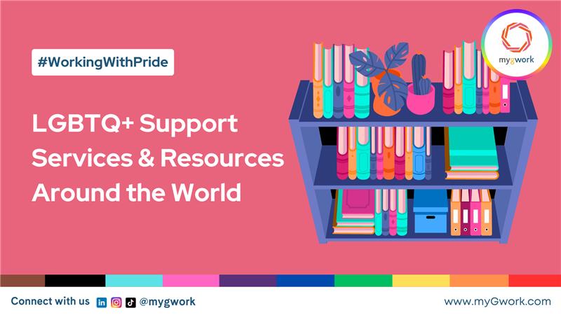 myGwork’s Guide to LGBTQ+ Support Services & Resources Worldwide