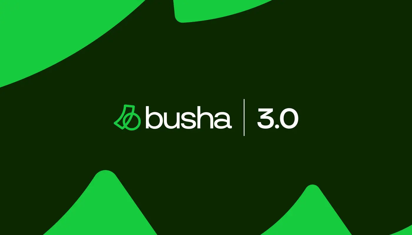 Busha 3.0