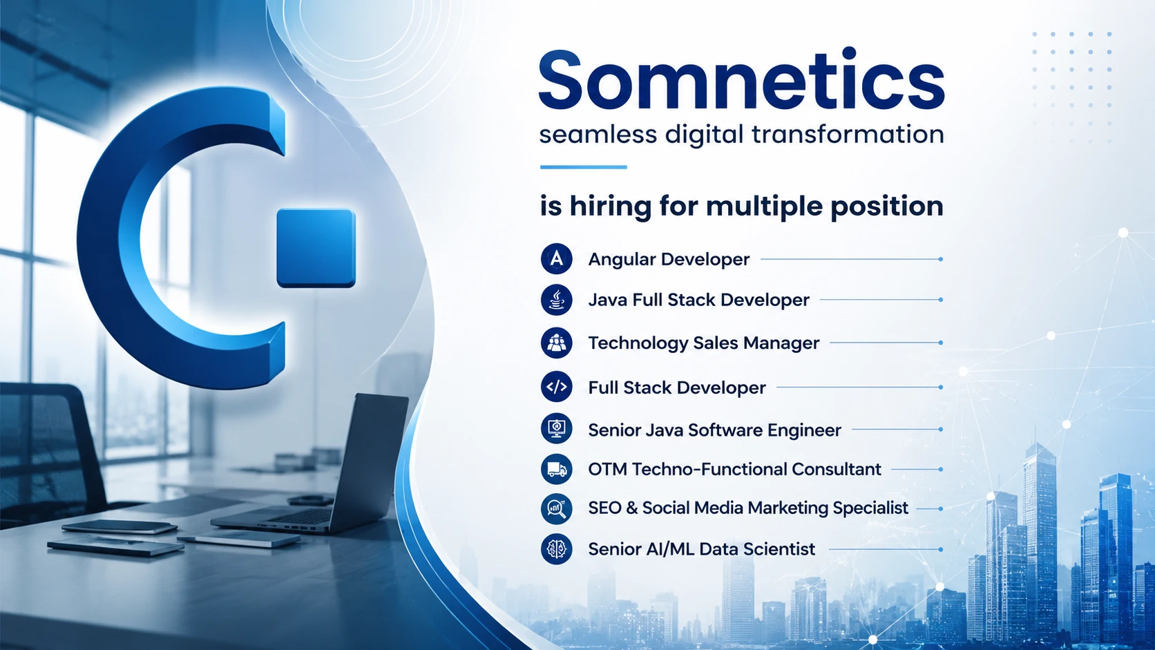 Somnetics is Hiring for Multiple Technology Roles