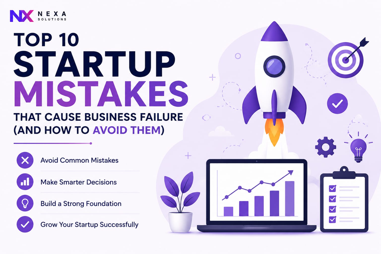 TOP 10 STARTUP MISTAKES THAT CAUSE BUSINESS FAILURE AND HOW TO AVOID THEM IN 2026