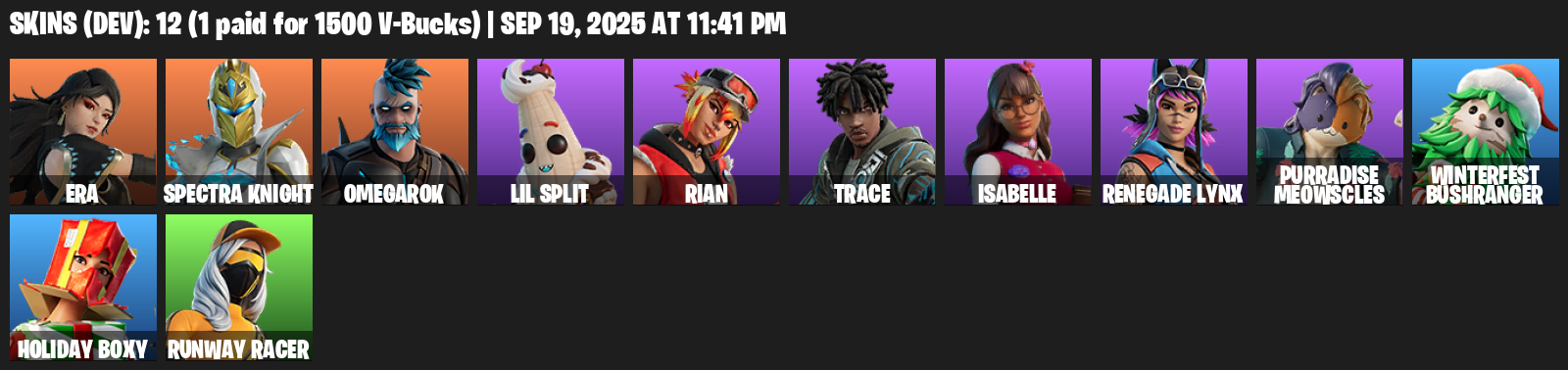 Fortnite Account ( PLAYSTATION / XBOX / PC / MOBILE / NINTENDO ) (Era, Spectra Knight, Omegarok, Lil Split, Rian, Trace, Isabelle, Renegade Lynx) (12 Skins)