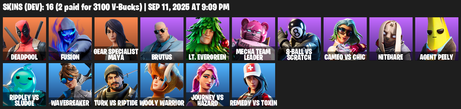 Fortnite Account ( PLAYSTATION / XBOX / PC / MOBILE / NINTENDO ) (Deadpool, Fusion, Gear Specialist Maya, Brutus, Lt. Evergreen, Mecha Team Leader) (16 Skins)