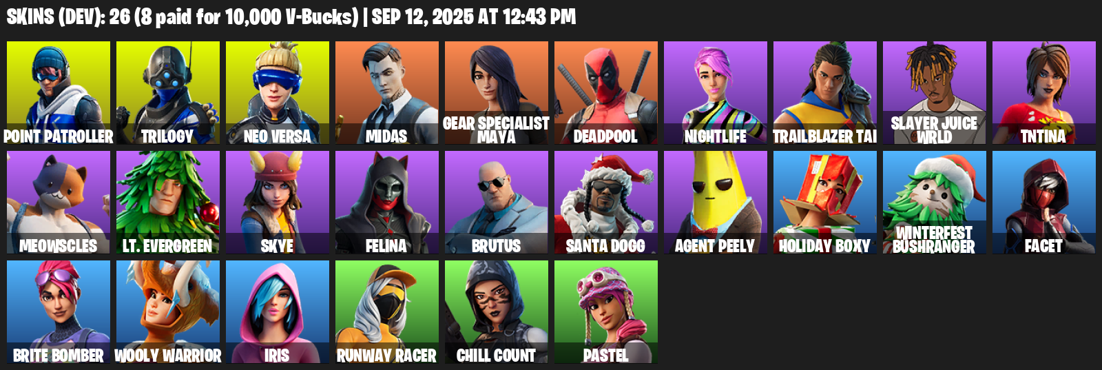 Fortnite Account ( PLAYSTATION / XBOX / PC / MOBILE / NINTENDO ) (Point Patroller, Trilogy, Neo Versa, Midas, Gear Specialist Maya, Deadpool, Nightlife) (26 Skins)