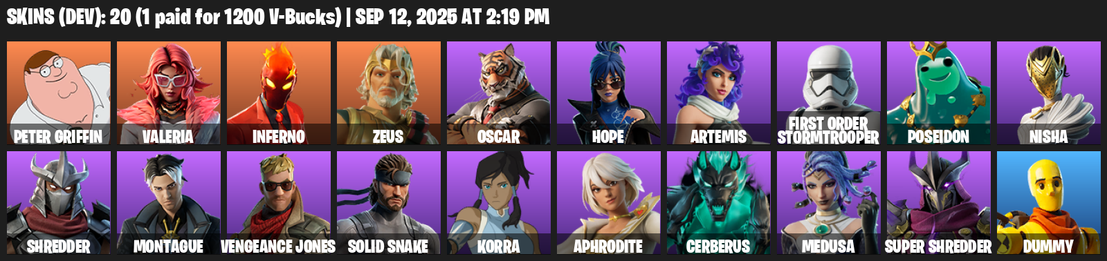 Fortnite Account ( PLAYSTATION / XBOX / PC / MOBILE / NINTENDO ) (Peter Griffin, Valeria, Inferno, Zeus, Oscar, Hope, Artemis) (20 Skins)