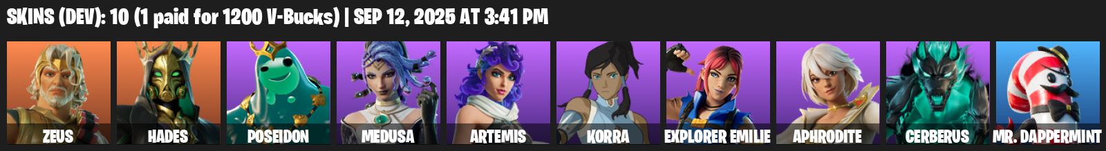 Fortnite Account ( PLAYSTATION / XBOX / PC / MOBILE / NINTENDO ) (Zeus, Hades, Poseidon, Medusa, Artemis, Korra, Explorer Emilie, Aphrodite, Cerberus) (10 Skins)