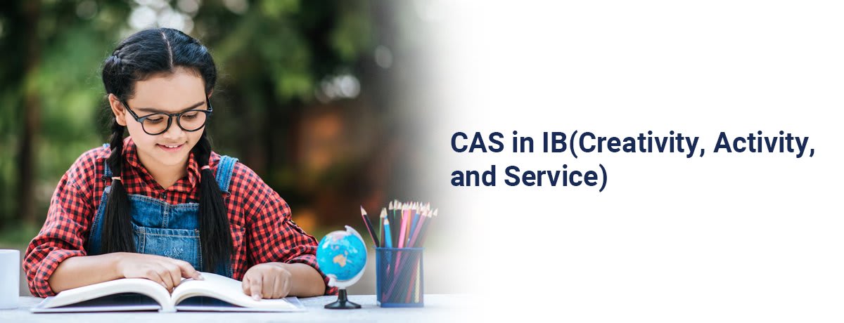 CAS In IB(Creativity, Activity, And Service)