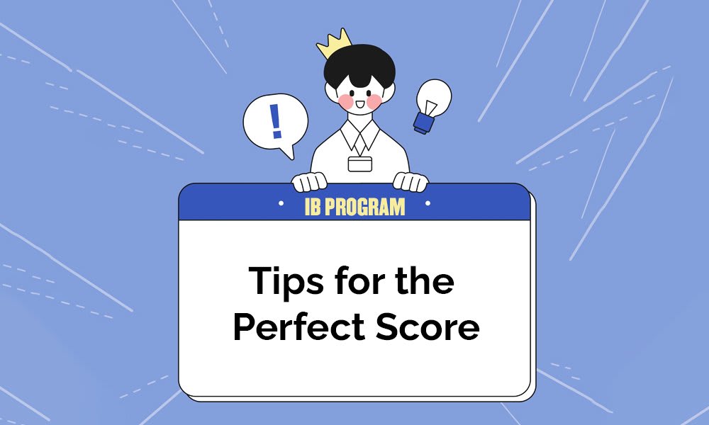 Ib Score Program How To Get A 45 In The IB Program: 11 Tips For The Perfect Score