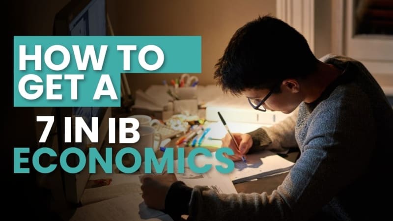 How to Get a 7 in IB Economics
