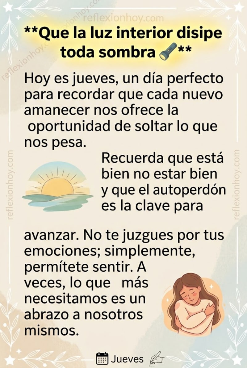 Reflexión sobre el jueves para encontrar luz y energía positiva en los días difíciles.