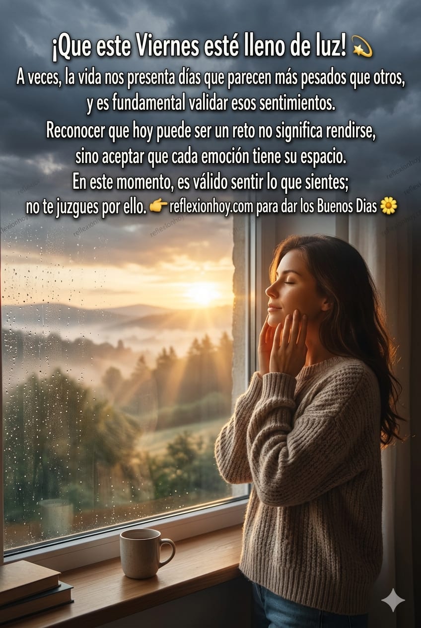 ¿Cómo enfrentar un Viernes difícil? 🌈 Reflexionemos juntos