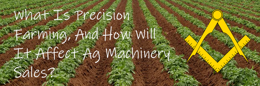 precision farming,precision farming techniques,precision farming tools,precision farming machines,precision farming machinery,ag machinery,ag machinery sales