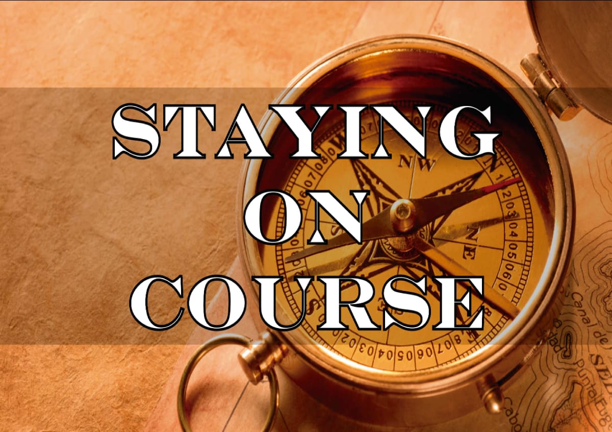 Staying The Course