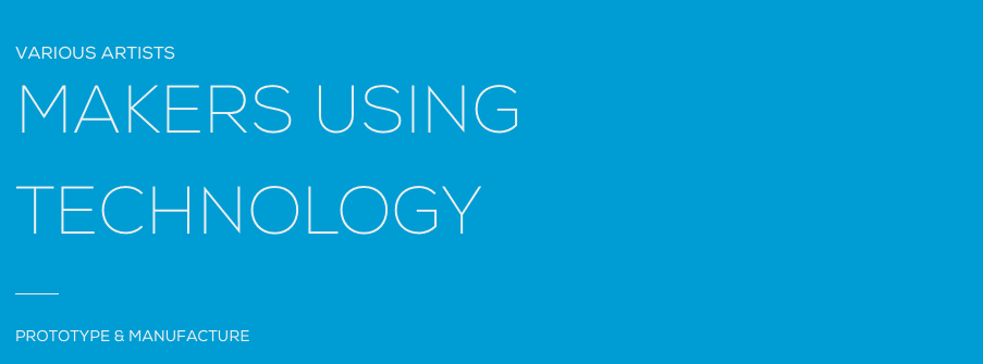 Makers Using Technology, Artist-in-Residence