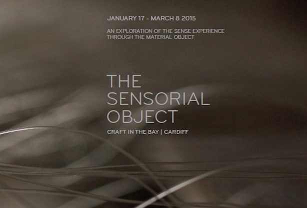 The Sensorial Object, Craft in the Bay, Cardiff