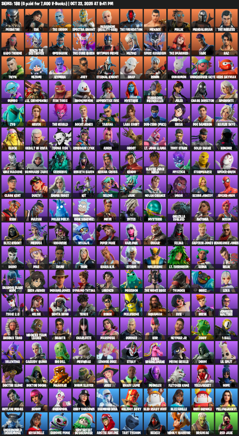 Fortnite Account ( PLAYSTATION / XBOX / PC ) (Lara Croft, Predator, Era, The Origin, Spectra Knight, Paradigm (Reality-659), Menace, Malik, Mandalorian, Kado Thorne, Omegarok, Optimus Prime, Mizuki, Spire Assassin, Fade) (180 Skins) Fortnite Account ( PLAYSTATION / XBOX / PC ) (Lara Croft, Predator, Era, The Origin, Spectra Knight, Paradigm (Reality-659), Menace, Malik, Mandalorian, Kado Thorne, Omegarok, Optimus Prime, Mizuki, Spire Assassin, Fade) (180 Skins)