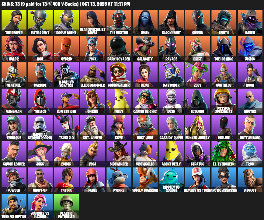 Fortnite Account ( PLAYSTATION / XBOX / PC ) (Elite Agent, The Reaper, Gear Specialist Maya, Omega, Omen, Blackheart, Zenith, Raven, Valor, Rox, Hybrid, Lynx, Dark Voyager, Calamity, Ravage, Drift, Fusion) (73 Skins) Fortnite Account ( PLAYSTATION / XBOX / PC ) (Elite Agent, The Reaper, Gear Specialist Maya, Omega, Omen, Blackheart, Zenith, Raven, Valor, Rox, Hybrid, Lynx, Dark Voyager, Calamity, Ravage, Drift, Fusion) (73 Skins)