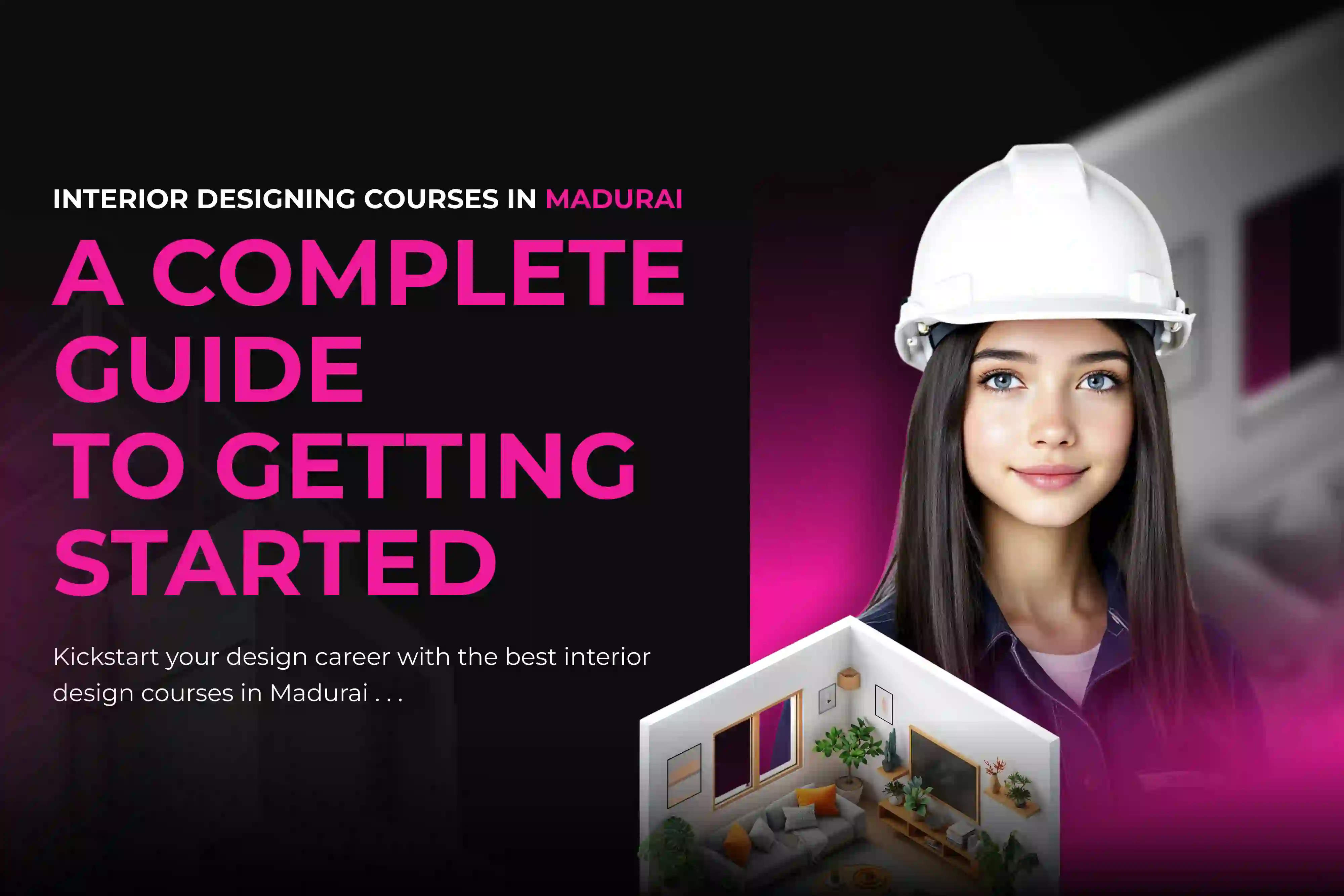 Interior Designing Course: A Complete Guide to Getting Started