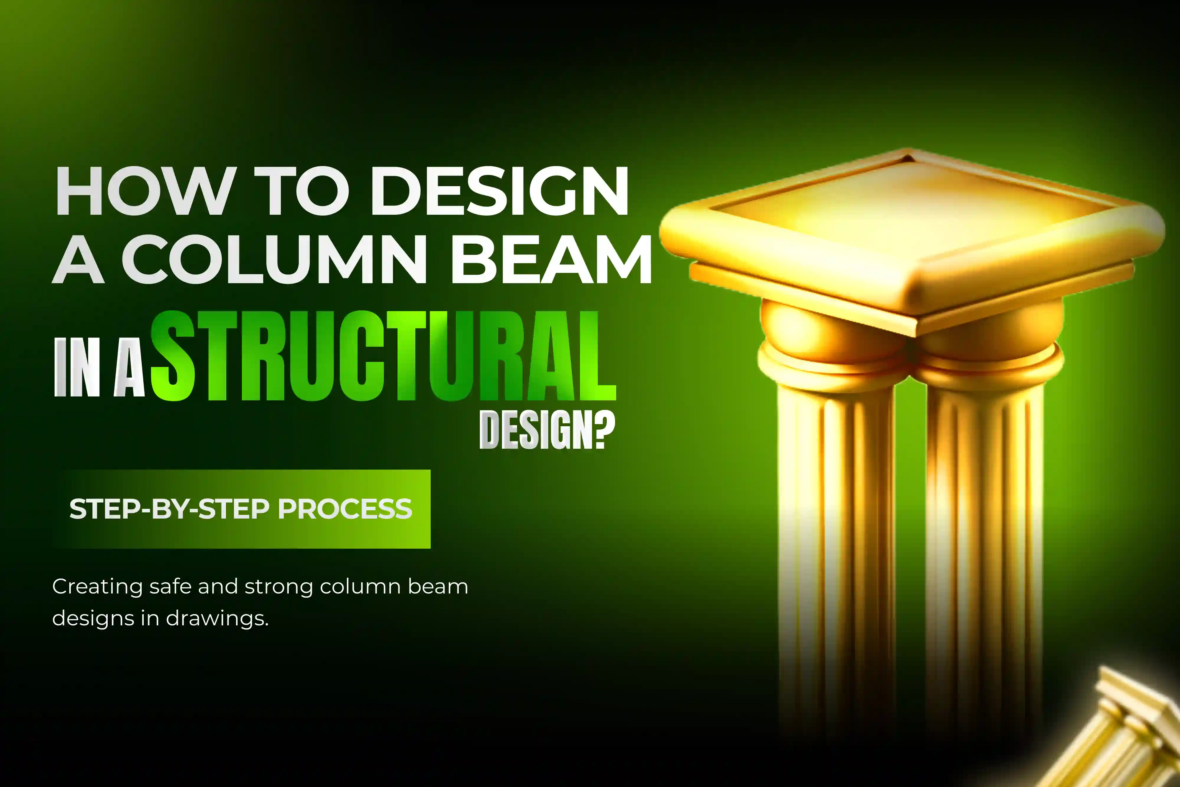 How to Design a Column Beam in a Structure Drawing