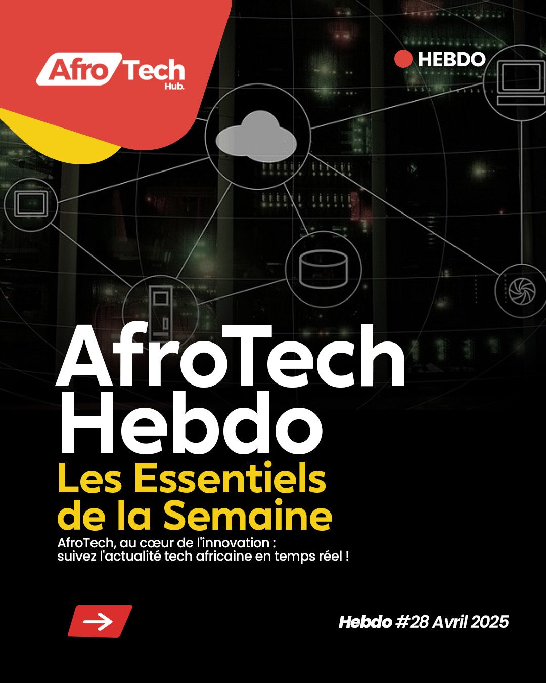 Image de l’article AfroTech Hebdo, 28 Avril 2025
