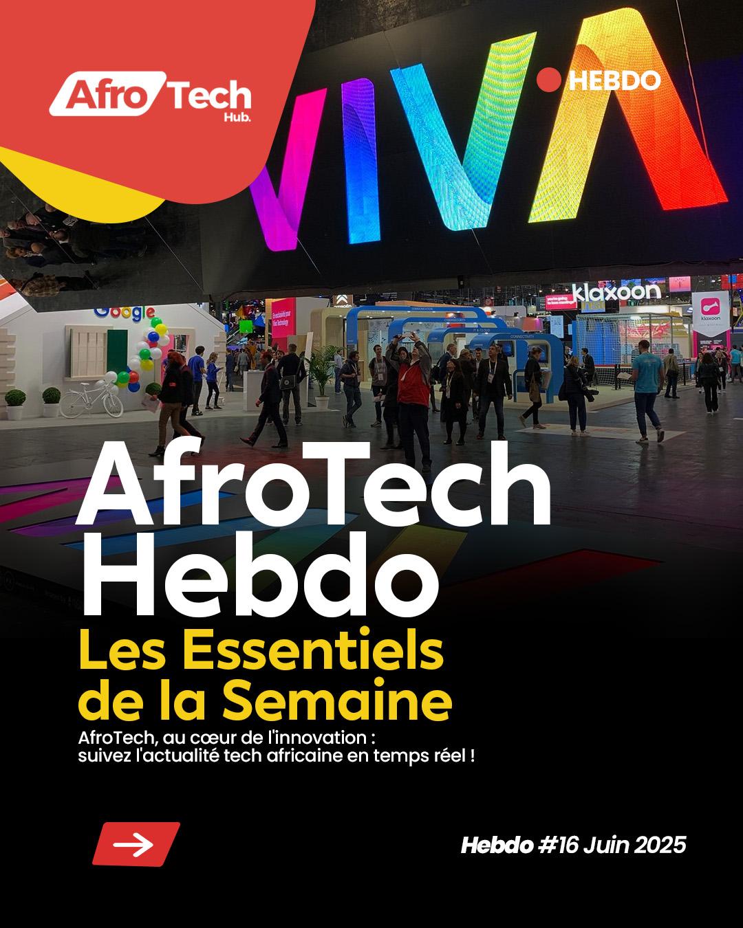 Image de l’article AfroTech Hebdo, 16 juin 2025