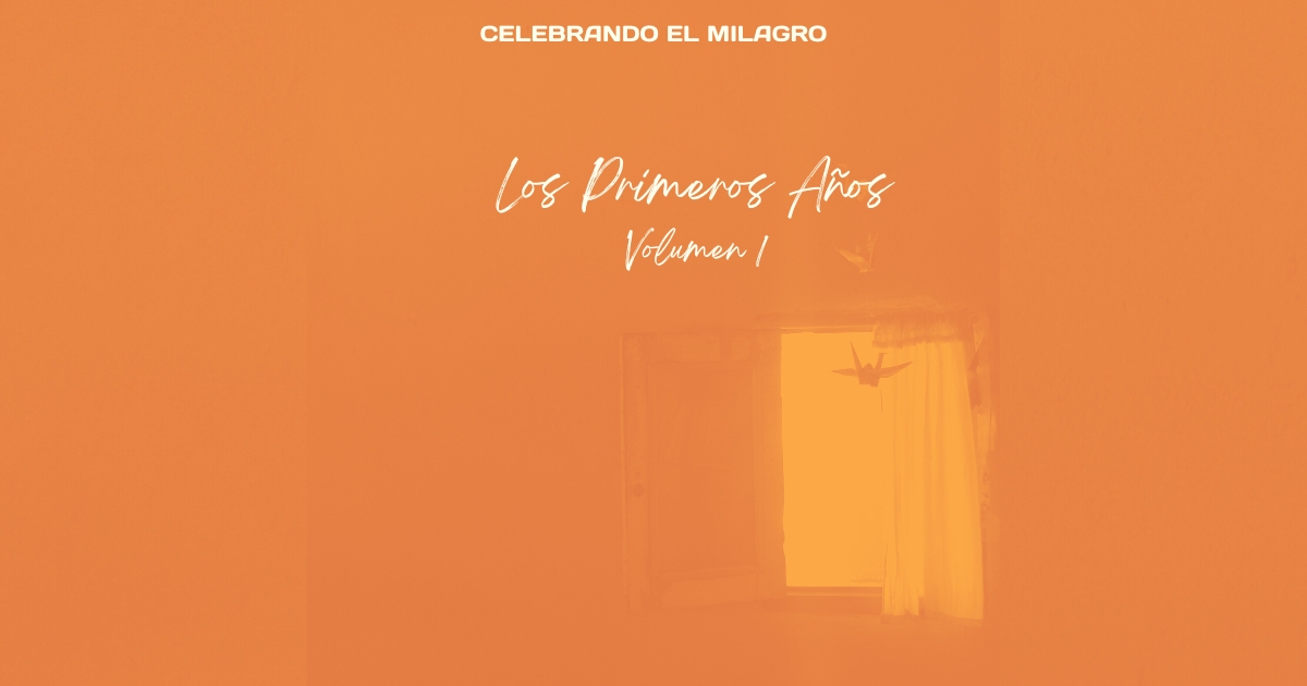 Los Primeros Años Vol.1