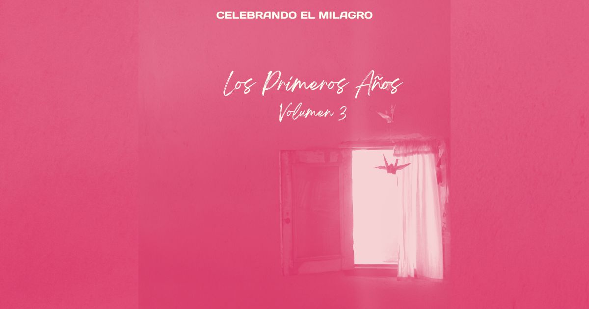 Los Primeros Años Vol.3