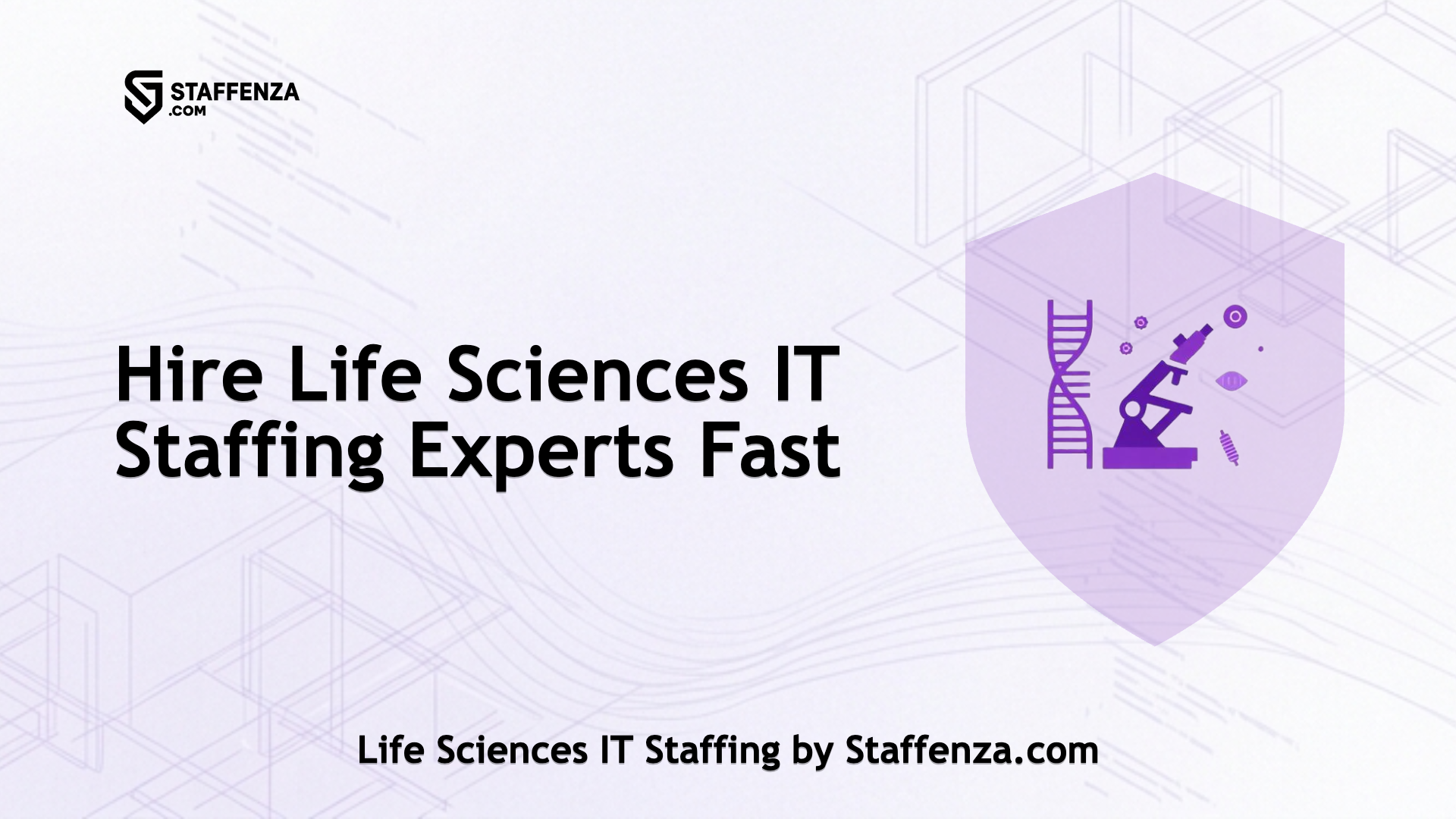 Life Sciences IT Staffing by Staffenza.com