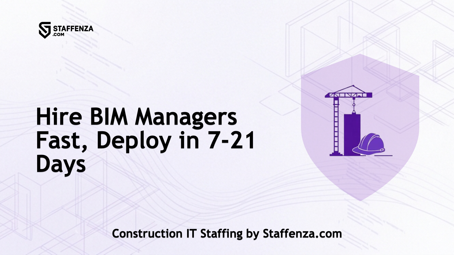 Construction IT Staffing by Staffenza.com