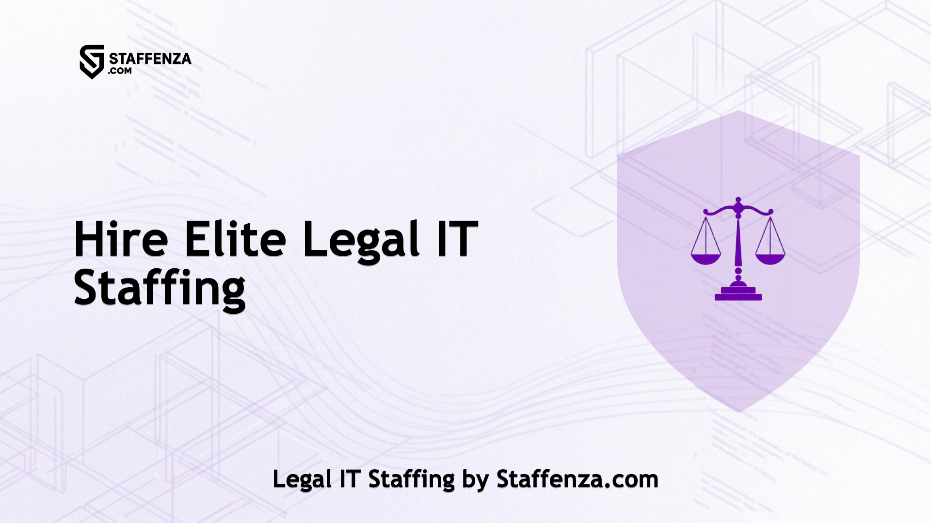 Legal IT Staffing by Staffenza.com