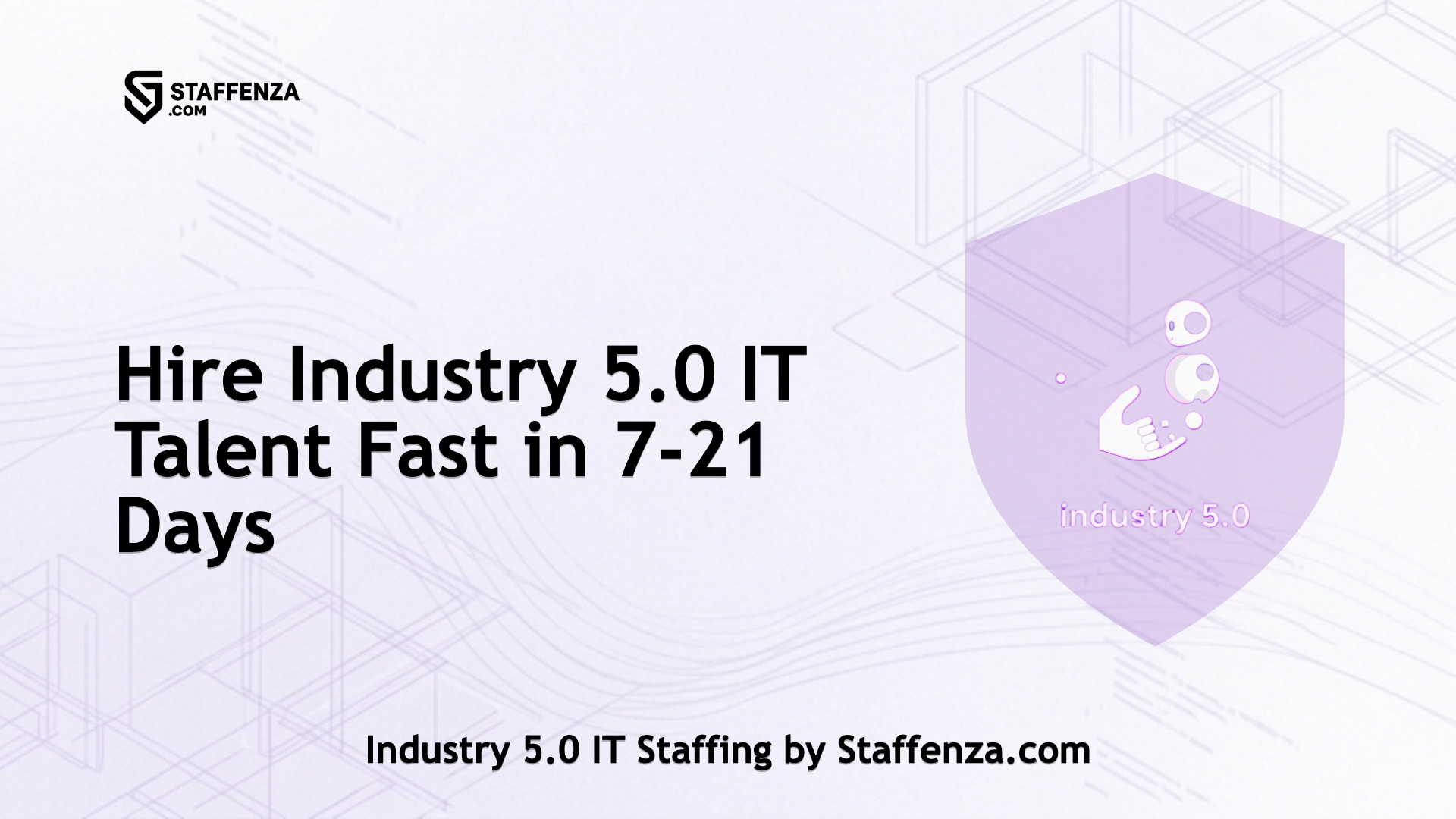 Industry 5.0 IT Staffing by Staffenza.com