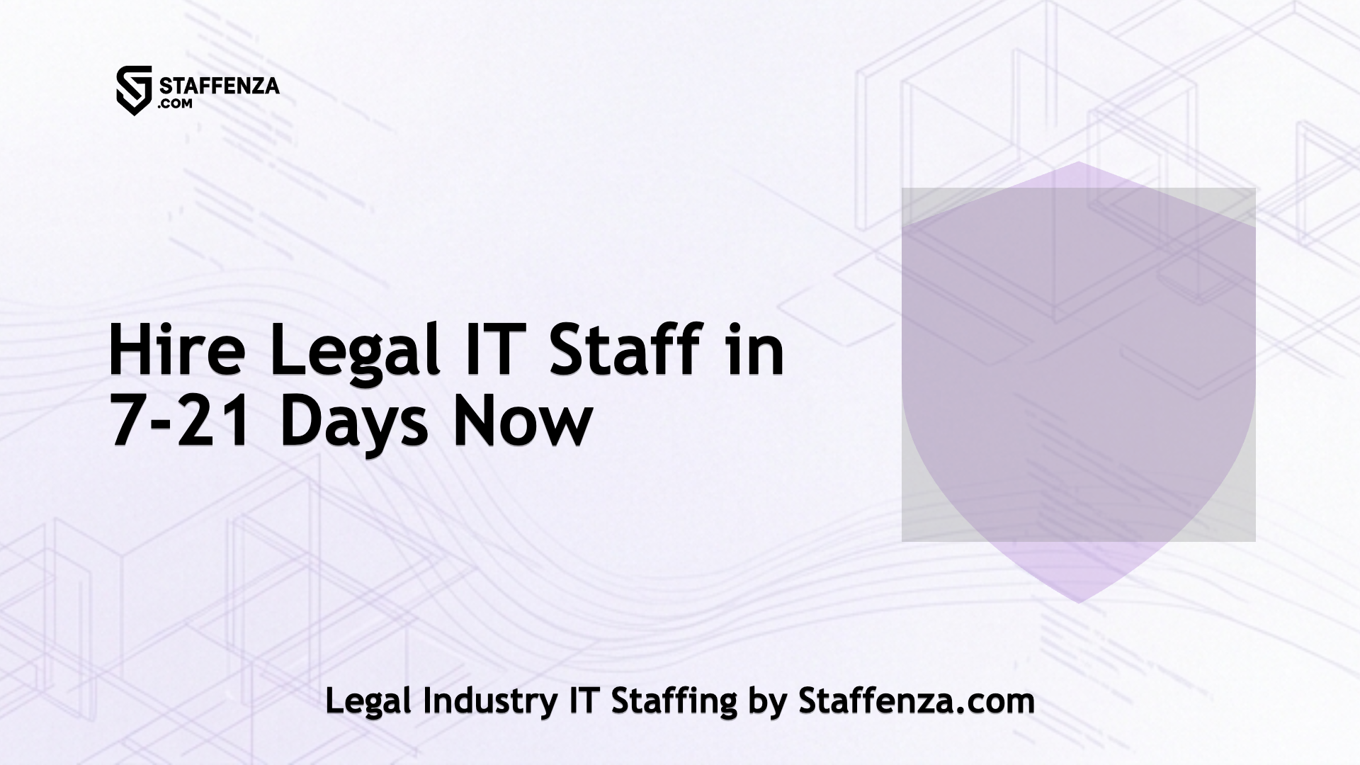 Legal Industry IT Staffing by Staffenza.com