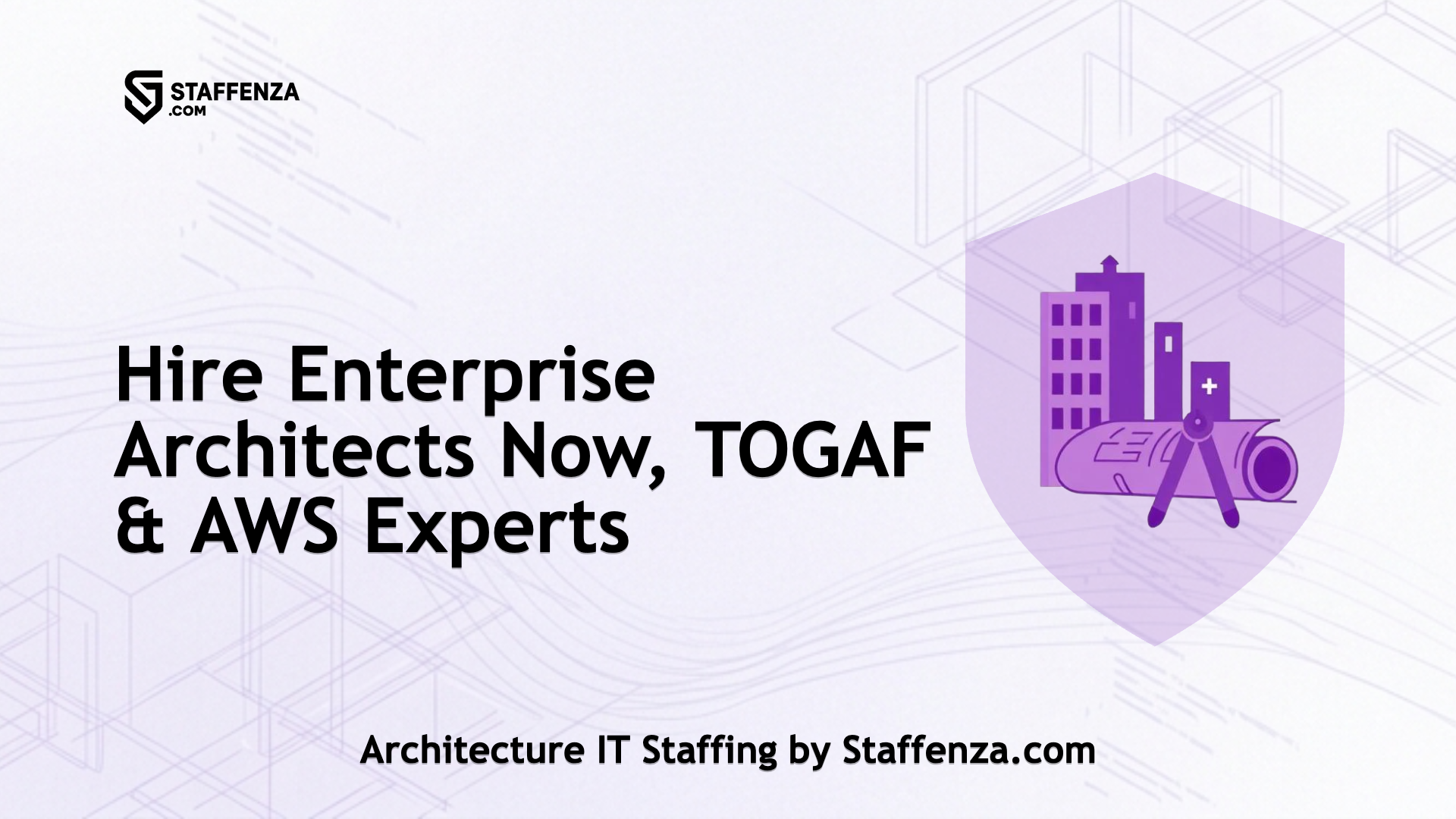 Architecture IT Staffing by Staffenza.com