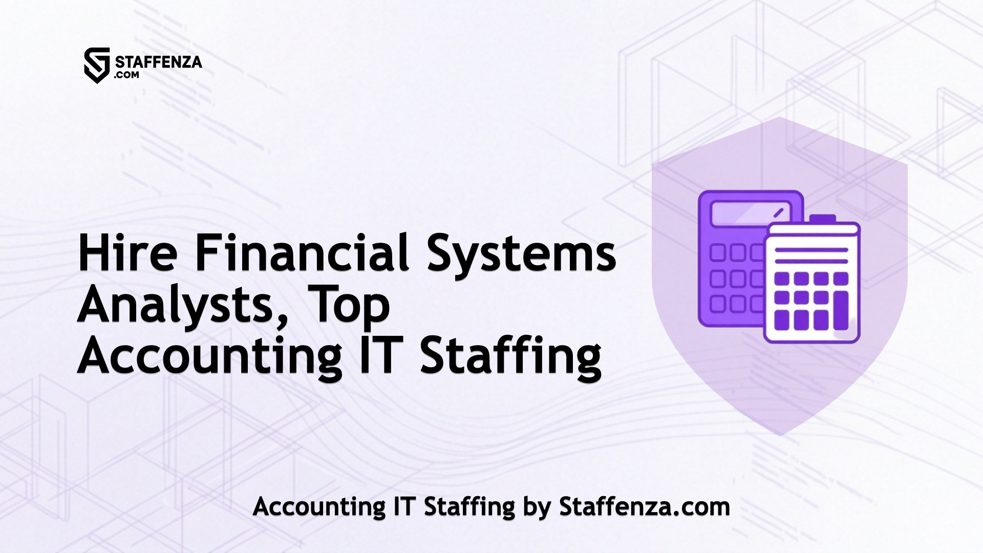 Accounting IT Staffing by Staffenza.com