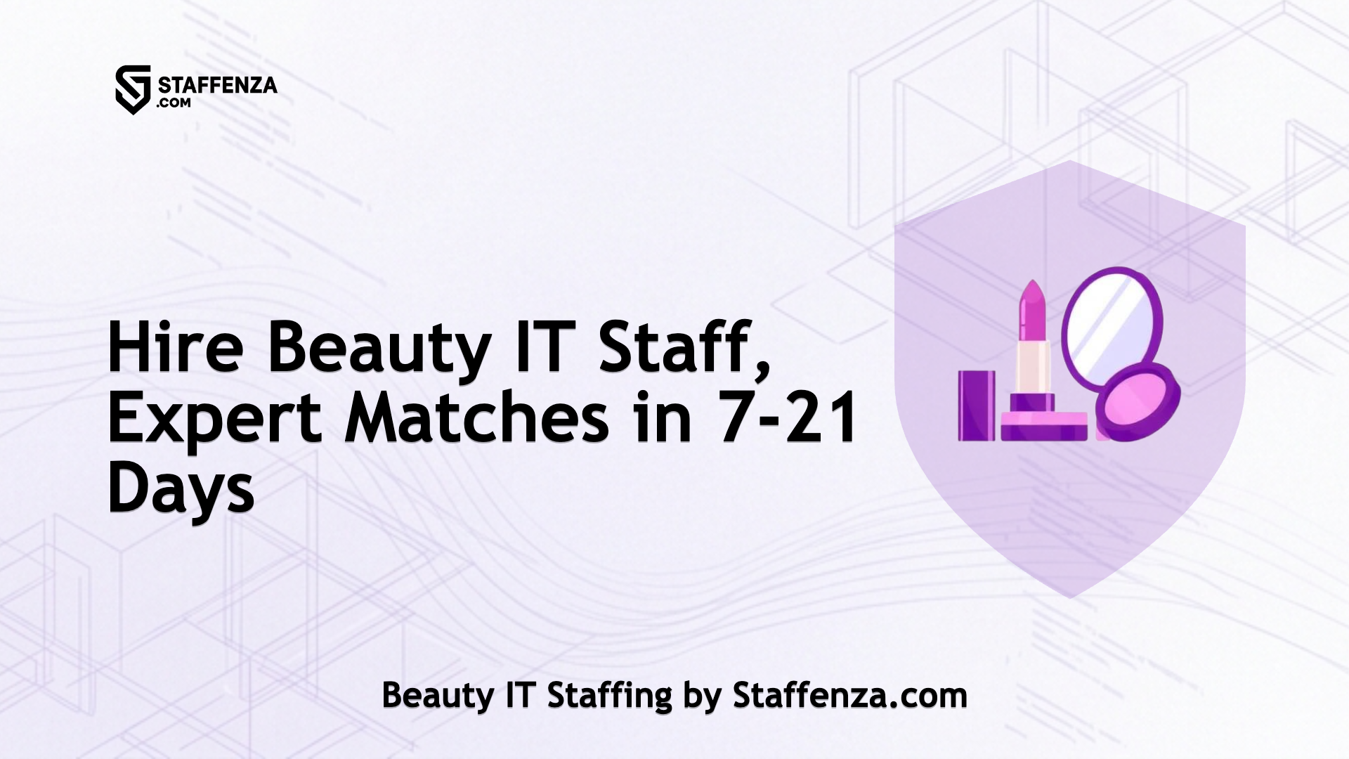 Beauty IT Staffing by Staffenza.com