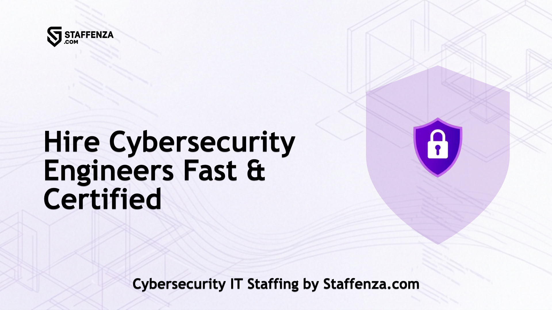 Cybersecurity IT Staffing by Staffenza.com