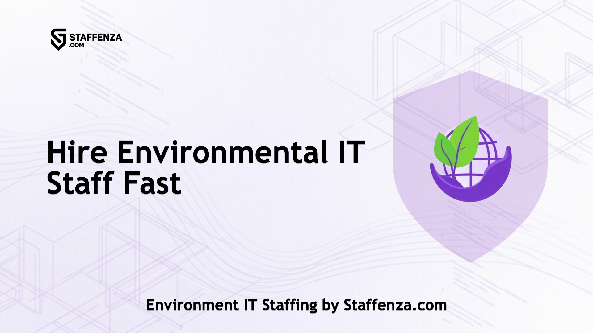 Environment IT Staffing by Staffenza.com