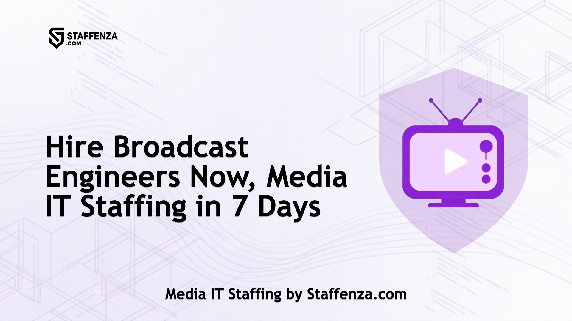 Media IT Staffing by Staffenza.com